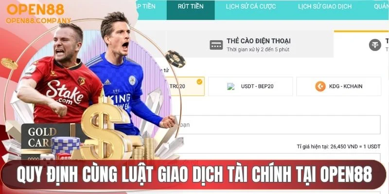 Nắm rõ quy định rút tiền OPEN88 