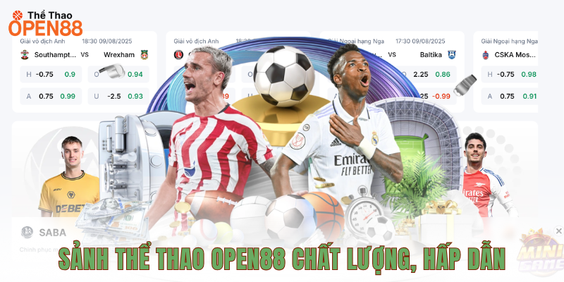 Sảnh thể thao OPEN88 chất lượng, hấp dẫn